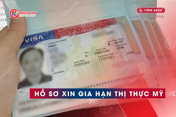 Hồ sơ xin gia hạn visa Mỹ