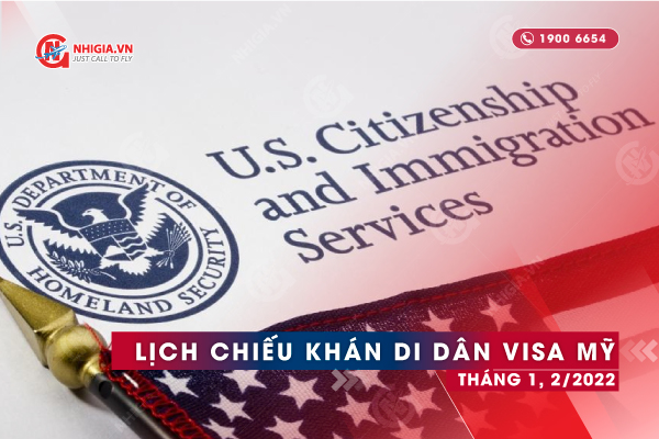 Lịch chiếu khán di dân visa Mỹ