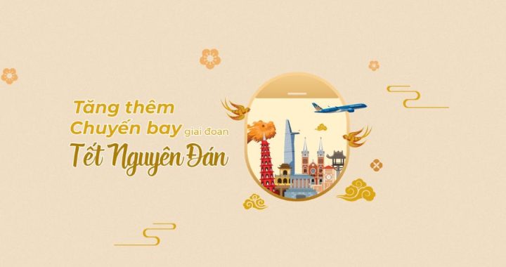 Vé máy bay tết 2026 khan hiếm sau vài tuần mở bán